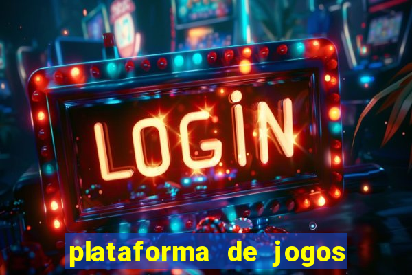 plataforma de jogos para ganhar dinheiro cassino